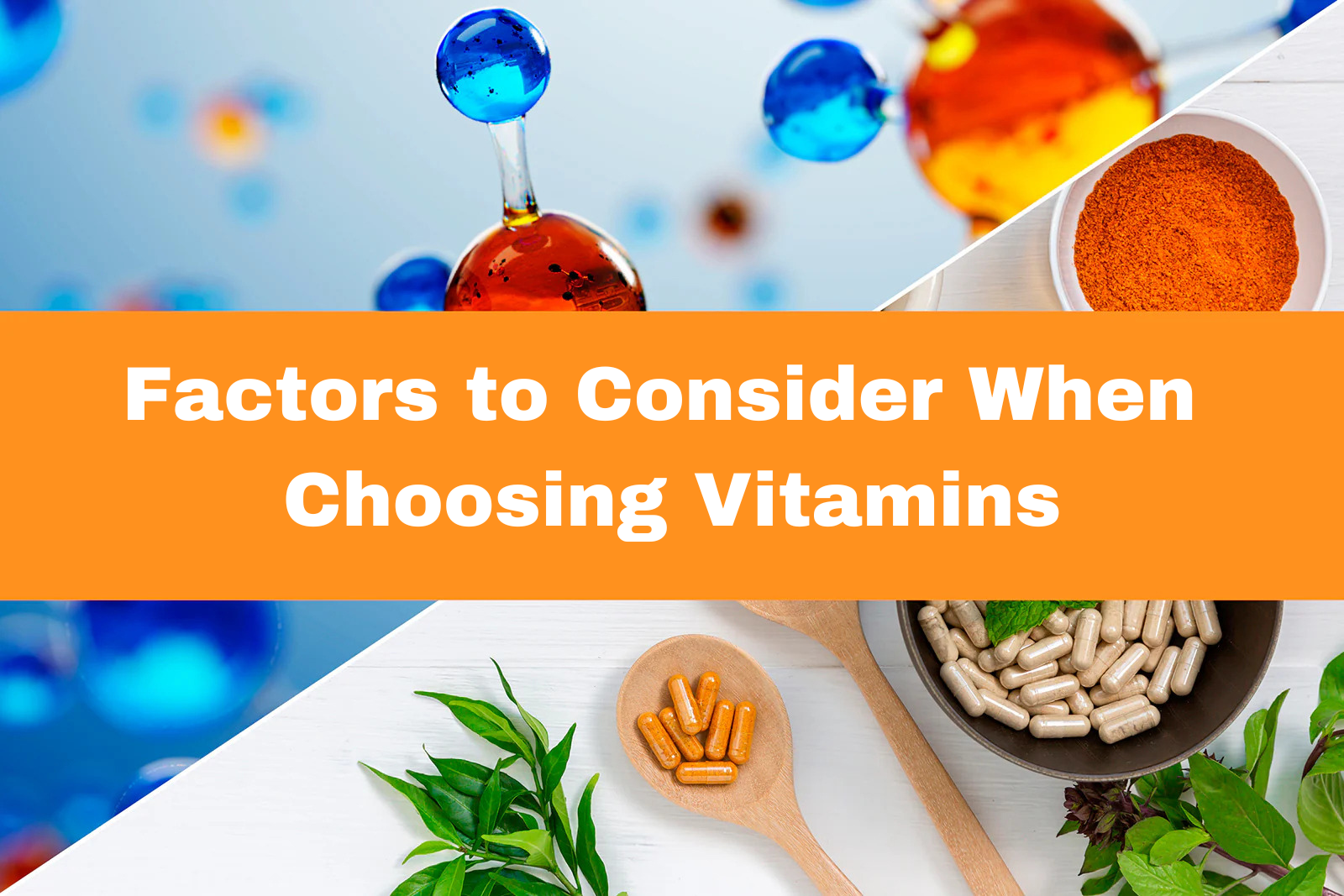 Factors to Consider When Choosing Vitamins